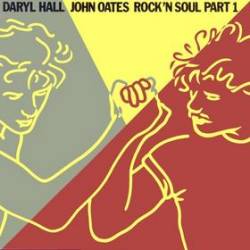 Hall And Oates : Greatest Hits - Rock 'n Soul Part 1